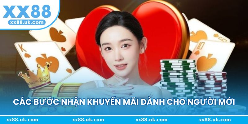 Các bước nhận khuyến mãi dành cho người mới