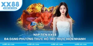 nạp tiền xx88