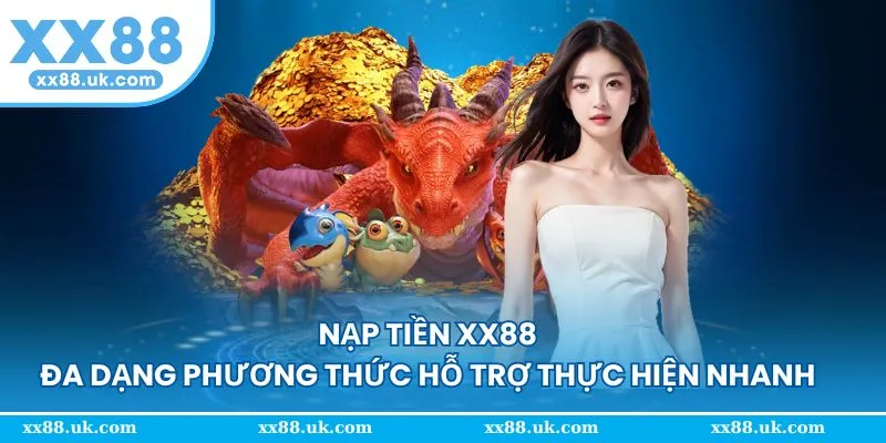 nạp tiền xx88
